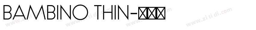 BAMBINO THIN字体转换
